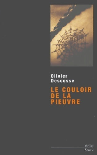 Livrenpoche : Le couloir de la pieuvre - Olivier Descosse - Livre