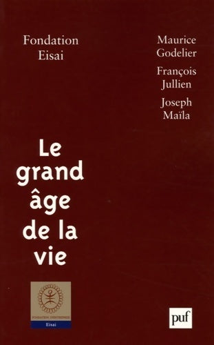 Livrenpoche : Le grand âge de la vie - Maurice Godelier - Livre