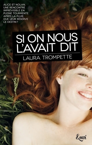 Livrenpoche : Si on nous l'avait dit - Laura Trompette - Livre