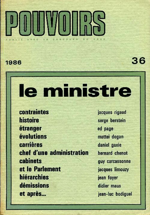 Pouvoirs n°36 : Le ministre - Collectif -  Pouvoirs - Livre