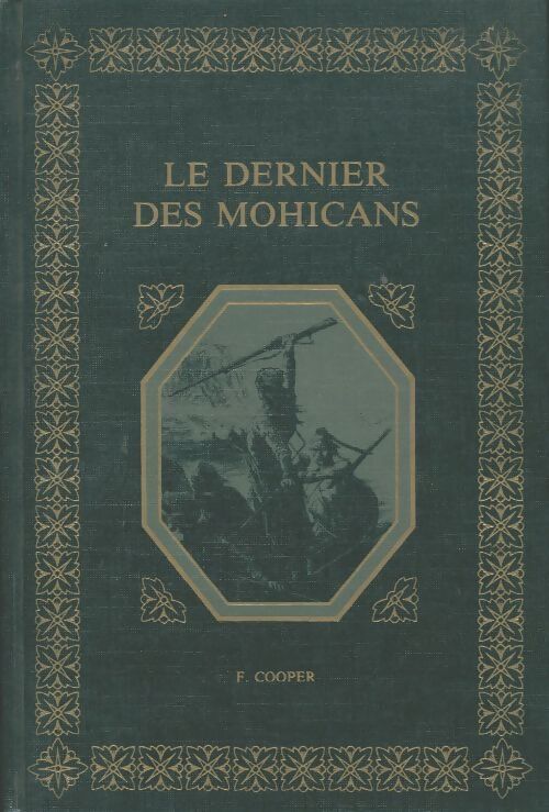Le dernier des Mohicans - Francis Cooper - Livre