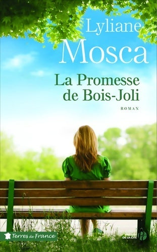 Livrenpoche : La promesse de Bois-Joli - Mosca Lyliane - Livre