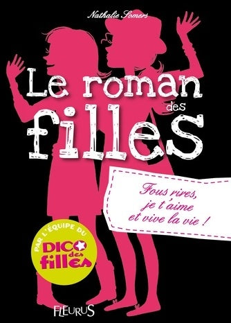 Livrenpoche : Fous rires je t'aime et vive la vie ! - Nathalie Somers - Livre
