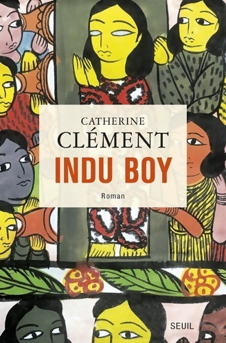 Livrenpoche : Indu boy - Catherine Clément - Livre