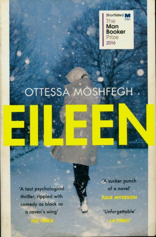 Livrenpoche : Eileen - Ottessa Moshfegh - Livre