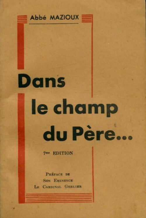Livrenpoche : Dans le champ du père... - Abbé Mazioux - Livre