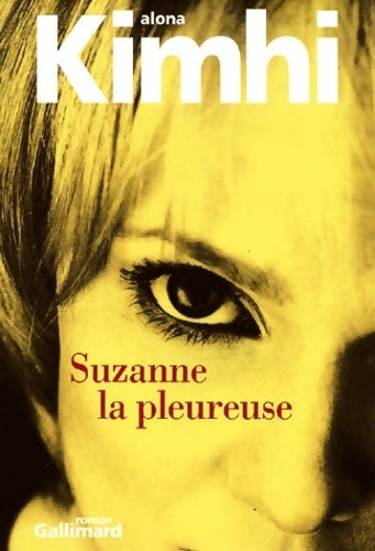 Livrenpoche : Suzanne la pleureuse - Alona Kimhi - Livre