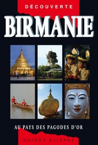 Livrenpoche : Birmanie. Au pays des pagodes d'or - Michel Ferrer - Livre