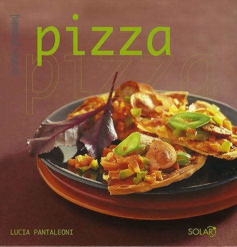 Livrenpoche : Pizza - Lucia Pantaleoni - Livre