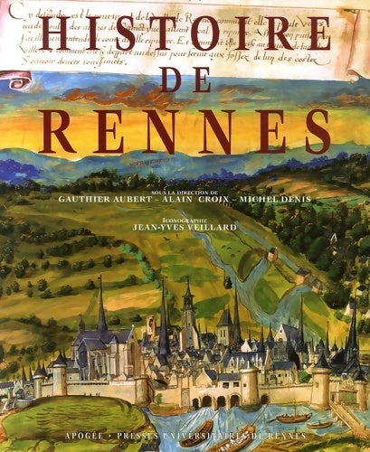 Livrenpoche : Histoire de Rennes - Gauthier Aubert - Livre