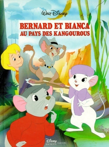 Livrenpoche : Bernard et Bianca au pays des kangourous - Walt Disney - Livre
