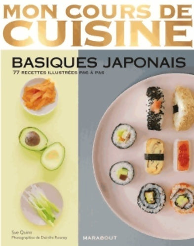 Livrenpoche : Mon cours de cuisine : Basiques Japonais - Sue Quinn - Livre