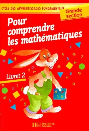 Livrenpoche : Pour comprendre les mathématiques. Grande section livret n°2 - Collectif - Livre