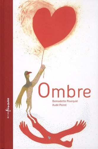 Livrenpoche : Ombre - Bernadette Pourquié - Livre