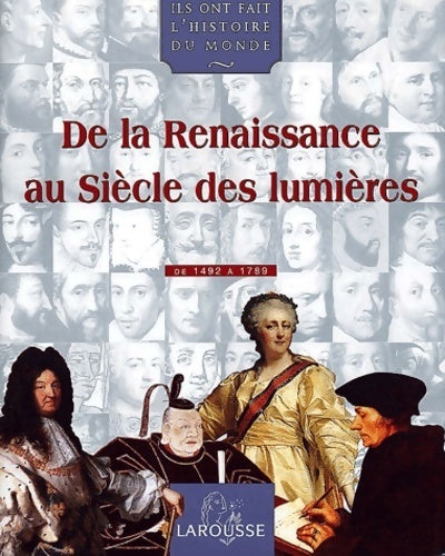 Livrenpoche : De la Renaissance au Siècle des lumières - Collectif - Livre