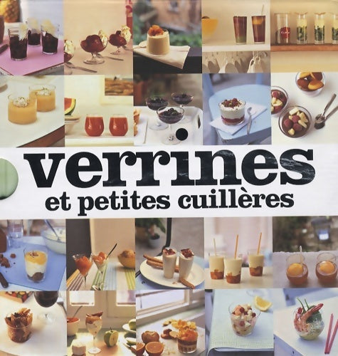 Livrenpoche : Verrines et petites cuillères - José Maréchal - Livre