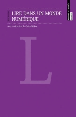 Livrenpoche : Lire dans un monde numérique - Claire Bélisle - Livre