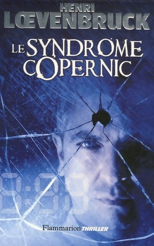 Livrenpoche : Le syndrome Copernic - Henri Loevenbruck - Livre