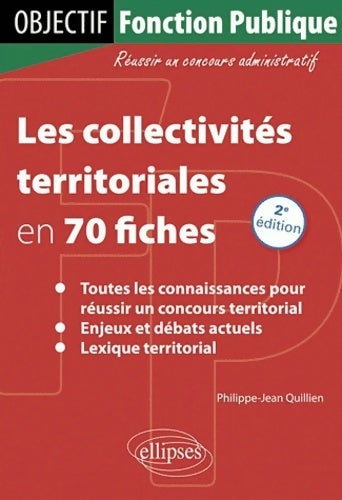 Livrenpoche : Les collectivités territoriales en 70 fiches - Philippe-Jean Quillien - Livre