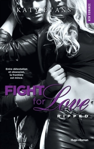 Livrenpoche : Fight for love Tome V : Ripped - Katy Evans - Livre