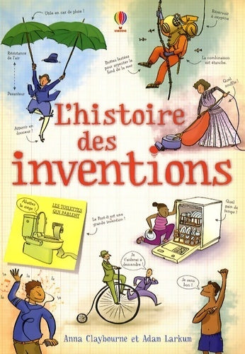 Livrenpoche : L'histoire des inventions - Anna Claybourne - Livre
