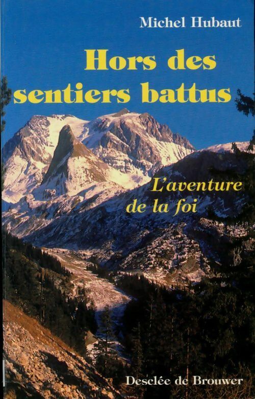 Livrenpoche : Hors des sentiers battus - Michel Hubaut - Livre