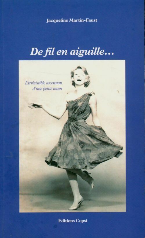 Livrenpoche : De fil en aiguille... - Jacqueline Martin-Faust - Livre