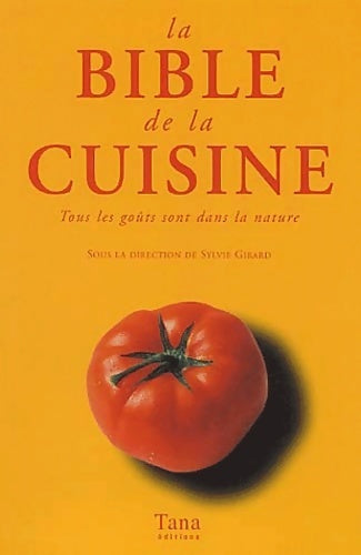 Livrenpoche : La bible de la cuisine - Sylvie Girard - Livre