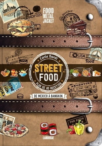 Livrenpoche : Street food du monde - Carla Bardi - Livre