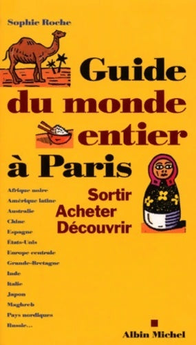 Livrenpoche : Guide du monde entier à Paris - Sophie Roche - Livre