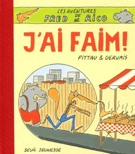 Livrenpoche : J'ai faim - Gervais - Livre