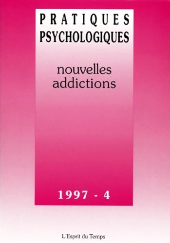 Livrenpoche : Nouvelles addictions 1997-4 - Collectif - Livre