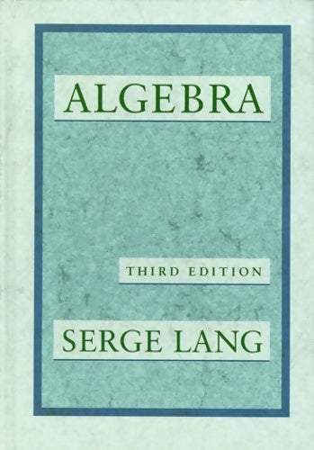 Algebra - Serge Lang - Livre