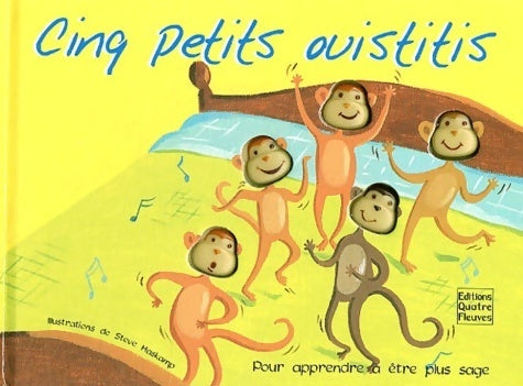 Livrenpoche : Cinq petits ouistitis - Steve Haskamp - Livre
