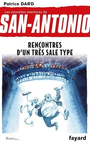 Livrenpoche : Rencontre d'un très sale type - Patrice Dard - Livre