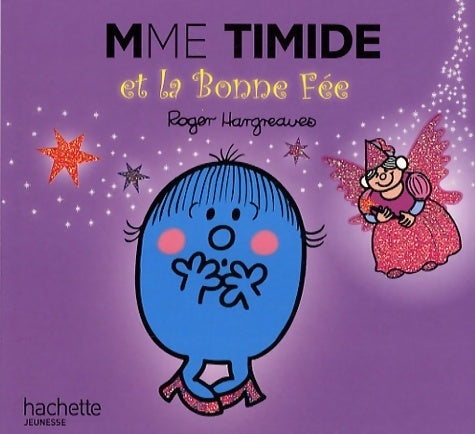 Livrenpoche : Mme Timide et la bonne fée - Roger Hargreaves - Livre