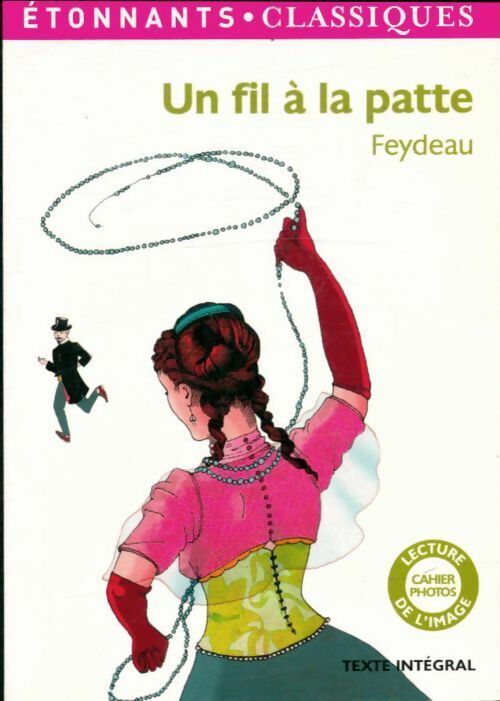 Livrenpoche : Un fil à la patte - Georges Feydeau - Livre