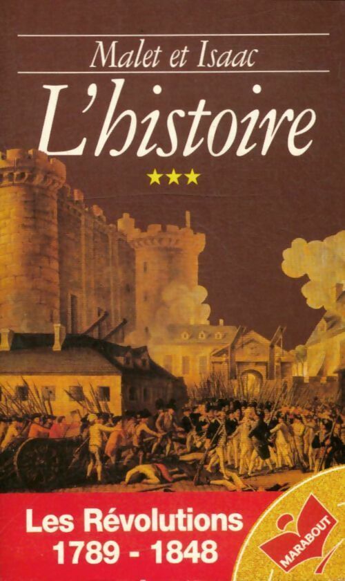 Livrenpoche : L'histoire Tome III : Les Révolutions (1789-1848) - Jules Isaac, Albert Malet - Livre