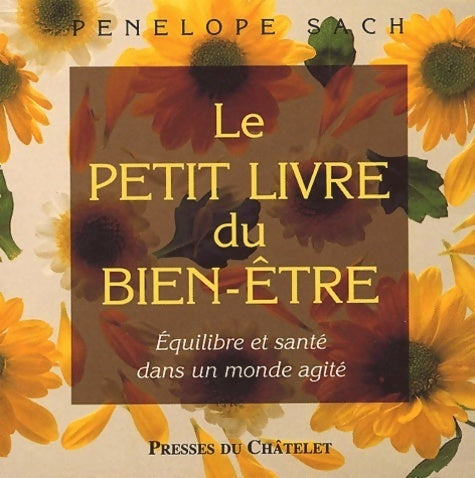 Livrenpoche : Le petit livre du bien être - Penelope Sach - Livre