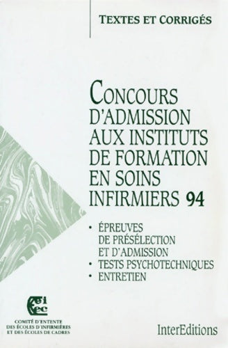 Livrenpoche : Concours d'admission aux instituts de formation en soins infirmiers 1994 - Collectif - Livre
