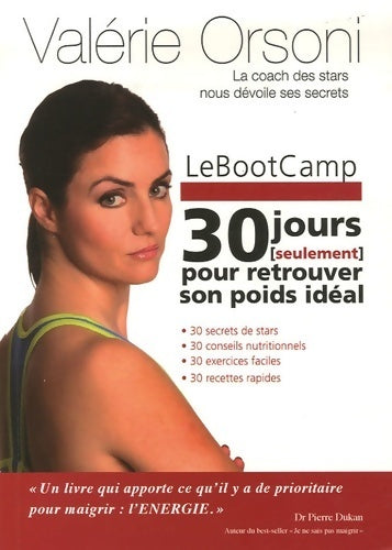 Le bootcamp. 30 jours seulement pour retrouver son poids idéal - Valérie Orsoni -  Patrick Robin GF - Livre