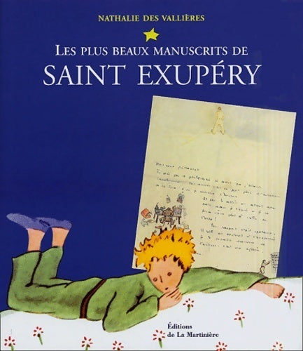 Livrenpoche : Les plus beaux manuscrits de Saint-Exupéry - Nathalie Des Vallières - Livre