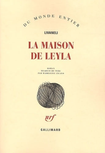 La maison de Leyla - zülfü Livaneli - Livre
