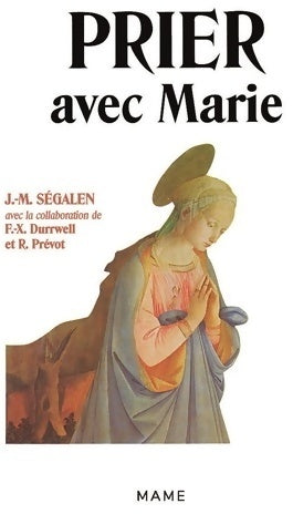 Livrenpoche : Prier avec Marie - Jean-Marie Ségalen - Livre