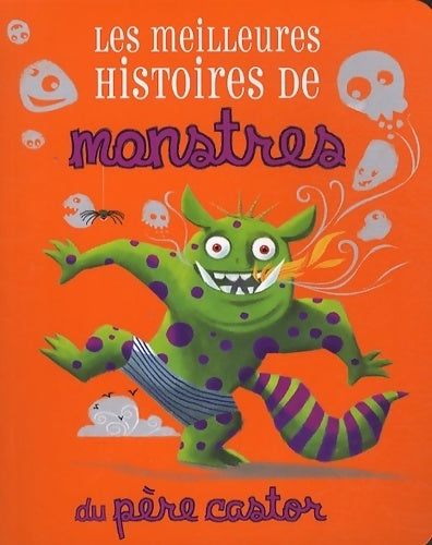 Livrenpoche : Les meilleures histoires de monstres - Danièle Fossette - Livre