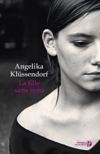 Livrenpoche : La fille sans nom - Angelika Klüssendorf - Livre