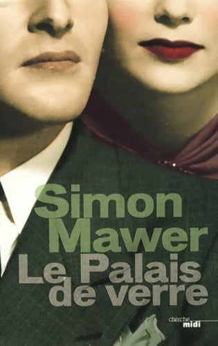 Livrenpoche : Le palais de verre - Simon Mawer - Livre