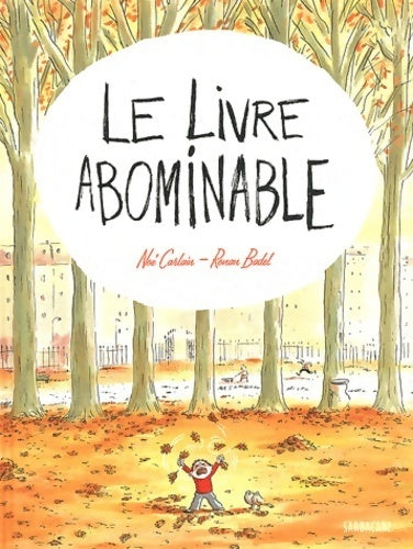 Livrenpoche : Le livre abominable - Noé Carlain - Livre
