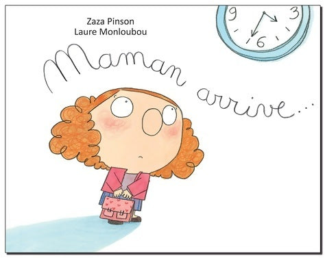 Livrenpoche : Maman arrive... - Zaza Pinson - Livre