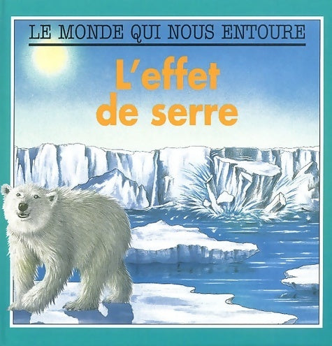 Livrenpoche : L'effet de serre - M. Bright - Livre